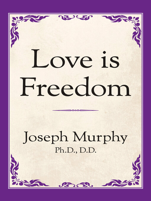Title details for Love is Freedom by Joseph Murphy - Available